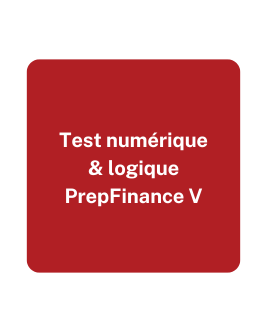 Test numérique et logique PrepFinance V